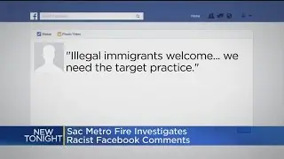 Did Sacramento Metro Firefighter Post Racist Messages On Facebook Page?