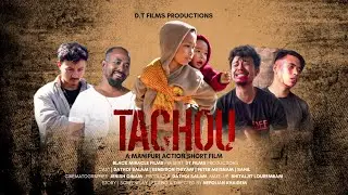 Tachou || Action Short Film || Official Release On 2026 || 