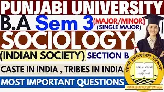 BA Sociology | Caste in India |Tribes in India |Single Major Sociology |Major Minor Sociology Sem 3