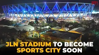 JLN Stadium to be redeveloped into world-class Sports City, says Sports Ministry source