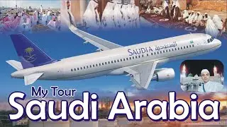 Saudi Arabia | My Tour Saudi Arabia Sayjobcity