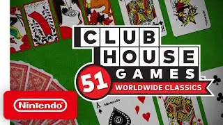 Clubhouse Games: 51 Worldwide Classics &ndash; Accolades Trailer - Nintendo Switch
