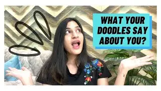 What your doodles say about you? | IDLE DOODLE