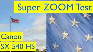 Видеотест Canon SX 540 HS Zoom &mdash; король бюджетных суперзумов?