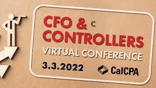 CFO & Controllers Virtual Conference | March 3, 2022