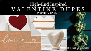 High-End Inspired Valentine Dupes POTTERY BARN