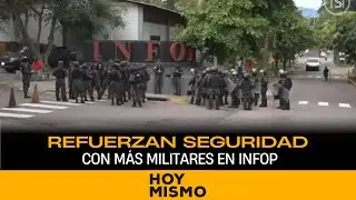 Refuerzan seguridad con más militares en INFOP