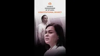 EXPLAINER: Is VP Sara Duterte's impeachment unconstitutional as she and her allies claim?