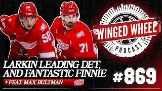 LARKIN LEADS DETROIT, FANTASTIC FINNIE, & MBN TO AHL ft. Max Bultman - Winged Wheel Podcast -Oct. 29