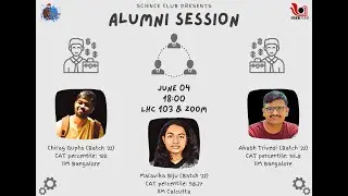 Alumni Session #12 | Chirag Gupta, Malavika Biju and Akash Trivedi