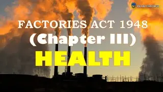 CHAPTER 3 OF FACTORIES ACT 1948