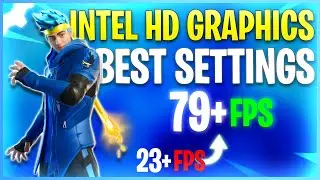 BEST Settings for INTEL HD/UHD GRAPHICS!