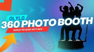 Honest Reviews w/ Nick : Olylo 360 Photo Booth