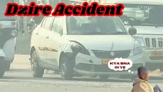 Maruti suzuki Swift Dzire | Dzire ka accident|Mileage Test #roadaccident #tyre #Maruti suzuki #viral