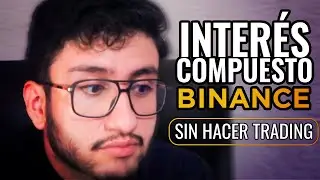 Como Ganar Inter&eacute;s Compuesto en Binance 🤑 Sin Hacer Nada 😴