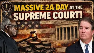 Big News: Supreme Court Considers Mag Bans, AR Bans And Carry Bans All In One Day