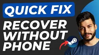 How to Recover a Steam Account WITHOUT Phone or Steam Guard (2025 Step-by-Step)