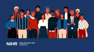 Introducing the NIHR Policy Research Unit in Addictions: Research That Shapes Policy