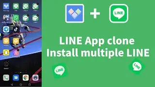 LINE App clone：How to use second LINE | How to install multiple LINE