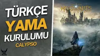 Hogwarts Legacy Türkçe Yama ve Kurulumu | 2025