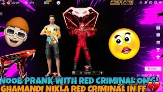 Noob Prank With Red Criminal OMG 😱 Ghamandi Nikala Red Criminal In 😂? #shorts #short #freefire