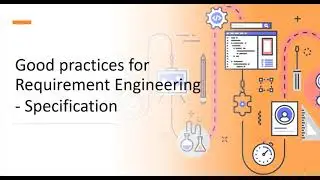Good practices for Requirement Engineering - Specification