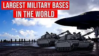 Три самые большие военные базы в мире