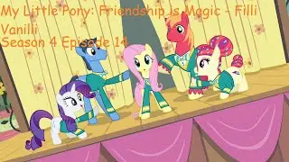 My Little Pony: Friendship is Magic - Filli Vanilli (Season 4 Episode 14)
