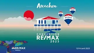 Convention RE/MAX FRANCE 2023