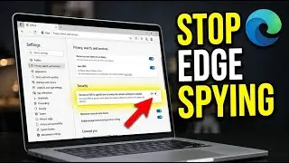 How to disable DoH and privacy leaks in Microsoft Edge - Easy Tutorial