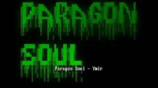 Paragon Soul - Ymir [Terminal Velocity]
