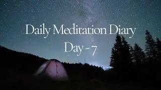 Daily Meditation Practice | Day 7 | Observing Breath, Stillness & Gentle Night Calm