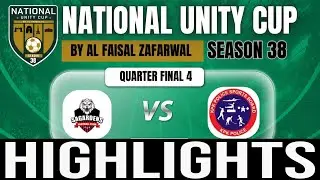 KP POLICE VS SA GARDAN LAHORE |HIGHLIGHTS |4TH QUARTERFINAL |NATIONAL UNITY CUP 2025|SEASON 38|