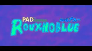 Padtv Show - (Eternal moment) &middot; RouxnoBlue Animation Series Opening 02