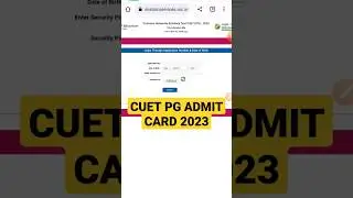 CUET PG Admit card 2023 download #cuet_pg #shorts #viral #viralvideo