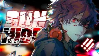 Nightcore | SPED UP ↬ Run & Hide