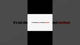 it's not always ego it's emotional overload 😪#love