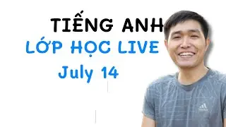 Lớp học Tiếng Anh qua  Live  - bài 1