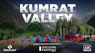Exclusive Documentary on Kumrat Valley | Discover Pakistan TV