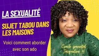 la sexualit&eacute; sujet tabou dans les maisons voici comment aborder ce th&egrave;me avec ton enfant adolescent