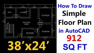 38'x24' House Plan 912 Sq Ft ||  How to Draw Simple Floor Plan in AutoCAD ||