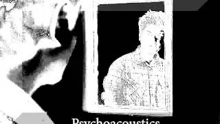 Psychoacoustics