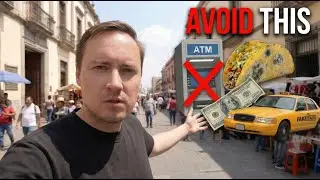 5 Costly Mistakes Tourists Make in Mexico 🇲🇽