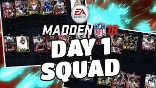 MY MUT 18 LINEUP DAY ONE!!! MADDEN 18 ULTIMATE TEAM LINEUP