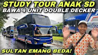 Sultan Emang Beda 😱 Study Tour Anak SD Bawa 4 Unit Double Decker Mewah ❗️| trip Narendra NA 082