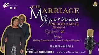 The Marriage Experience   Season 4 Episode 4 26Jan26 Building Foundations for a Year of Unity and Pu