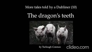 The dragon's teeth: a story of the uncanny