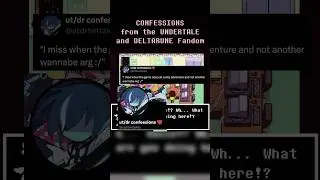 CONFESSIONS from UNDERTALE and DELTARUNE FANDOM? #undertale #deltarune #tobyfox #indiegame #sans