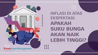 Inflasi di Atas Ekspektasi: Apakah Suku Bunga Acuan akan Naik Lebih Tinggi?
