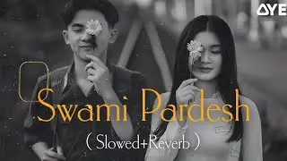 Swami Pardesh - Slowed & Reverb | Suraj Tratak | UdaySinghRawat | Sirozza | Garhwali Viral Song 2025